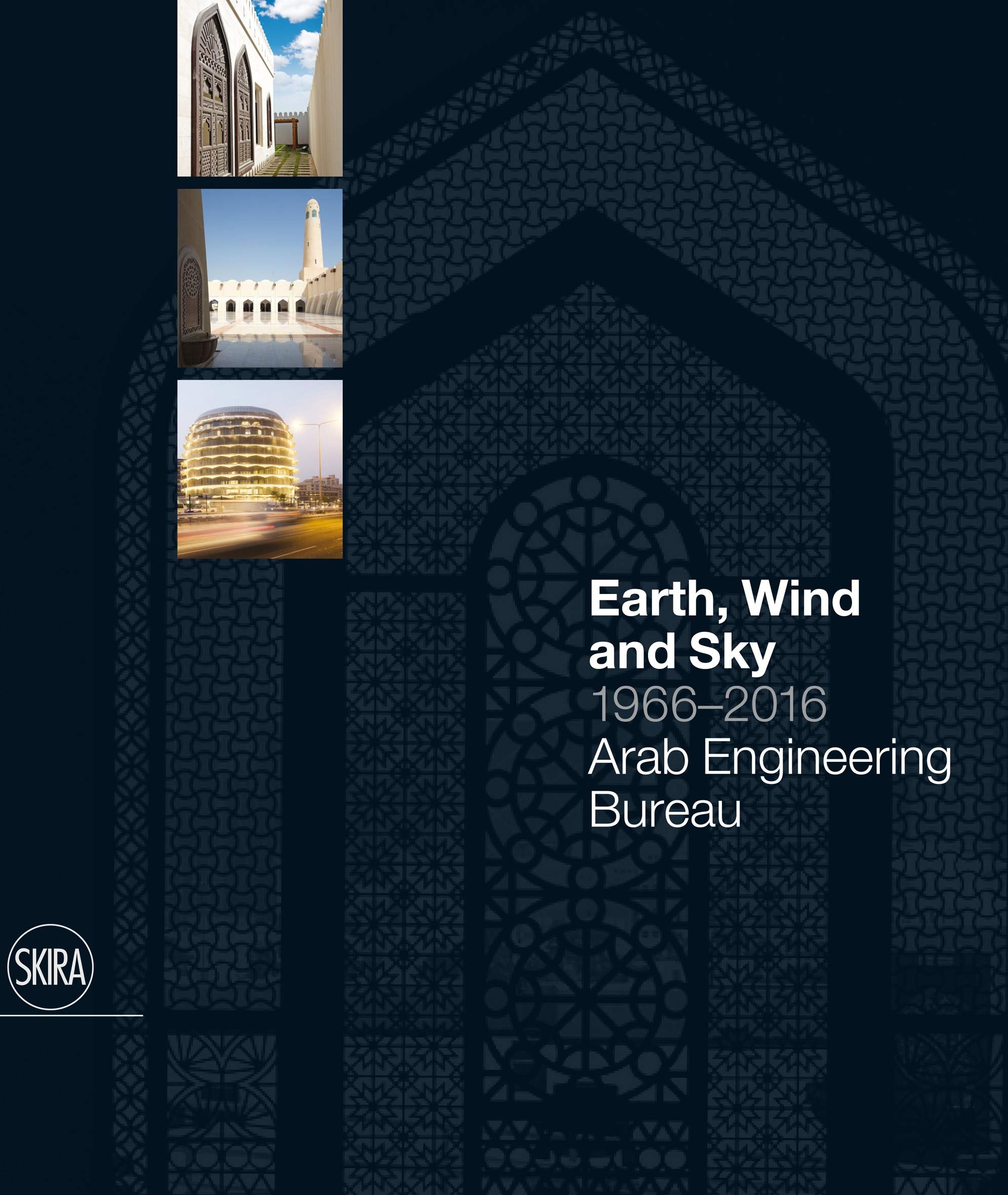 Earth wind and sky 1966 2016 Arab Engineering Bureau Luca Molinari