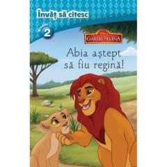 Disney. Invat sa Citesc. Garda Felina. Abia astept sa fiu Regina - Nivelul 2 