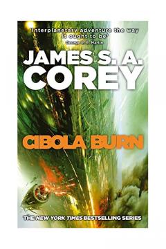 Cibola Burn James S. A. Corey