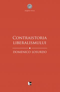 Contraistoria liberalismului