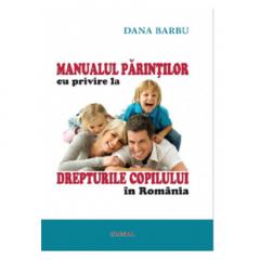 Manualul parintilor cu privire la drepturile copilului in Romania