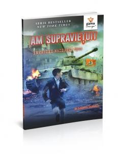 Am supravietuit invaziei naziste, 1944 Lauren Tarshis