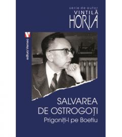 Salvarea de ostrogoti Vintila Horia
