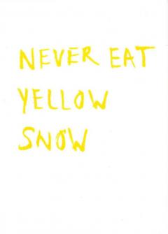 Felicitare - Never eat yellow snow OHH Deer