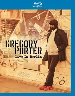 Gregory Porter Live in Berlin Blu Ray Disc