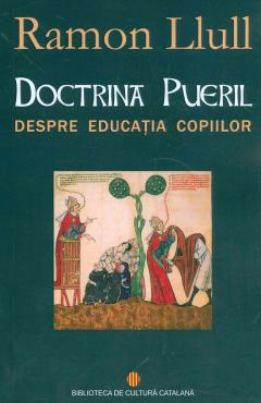 Doctrina pueril. Despre educatia copiilor