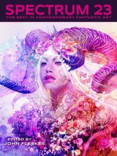 Spectrum 23 - The Best in Contemporary Fantastic Art