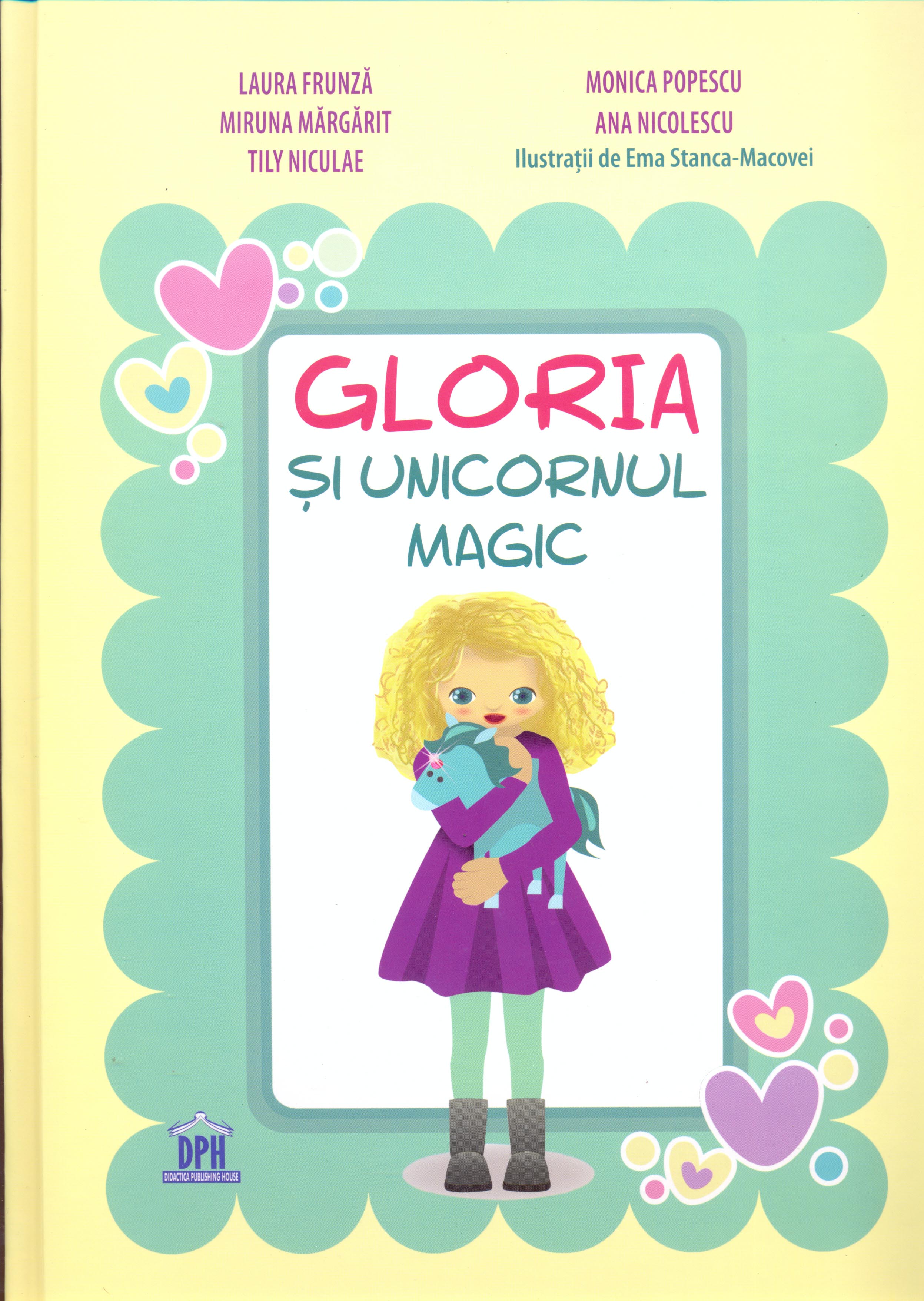 Gloria si unicornul magic