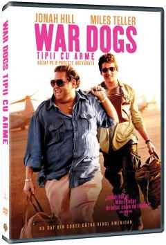 War Dogs - Tipii cu arme / War Dogs