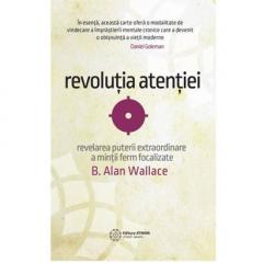 Revolutia atentiei B. Alan Wallace