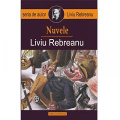 Nuvele Liviu Rebreanu