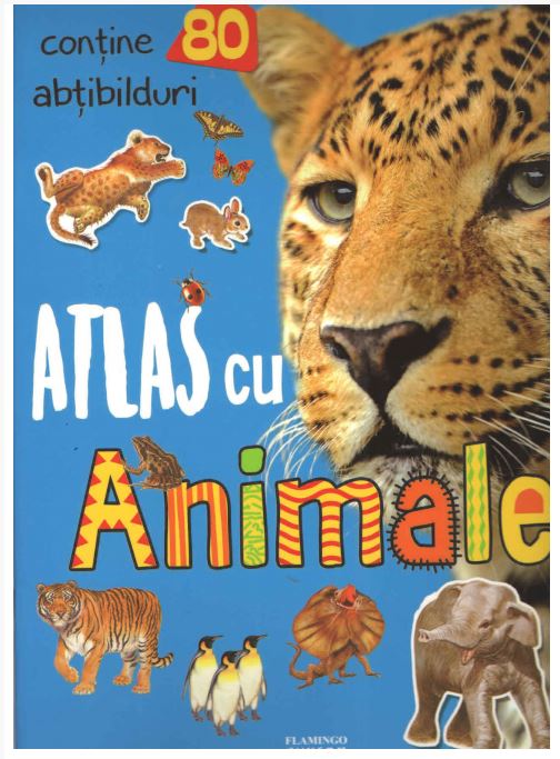Atlas cu Animale - Cu 80 abtibilduri