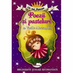 Cele mai frumoase poezii si pasteluri de V. Alecsandri Vasile Alecsandri