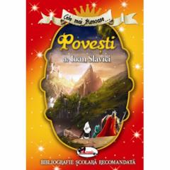 Cele mai frumoase povesti de I. Slavici Ioan Slavici