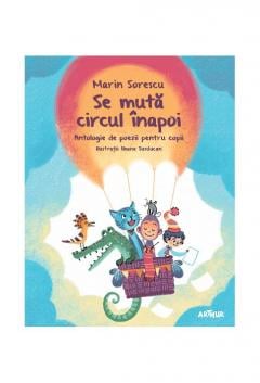 Se muta circul inapoi Marin Sorescu