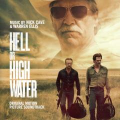 Hell Or High Water - Soundtrack