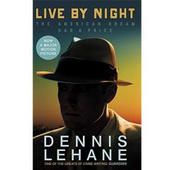 Live by Night Dennis Lehane