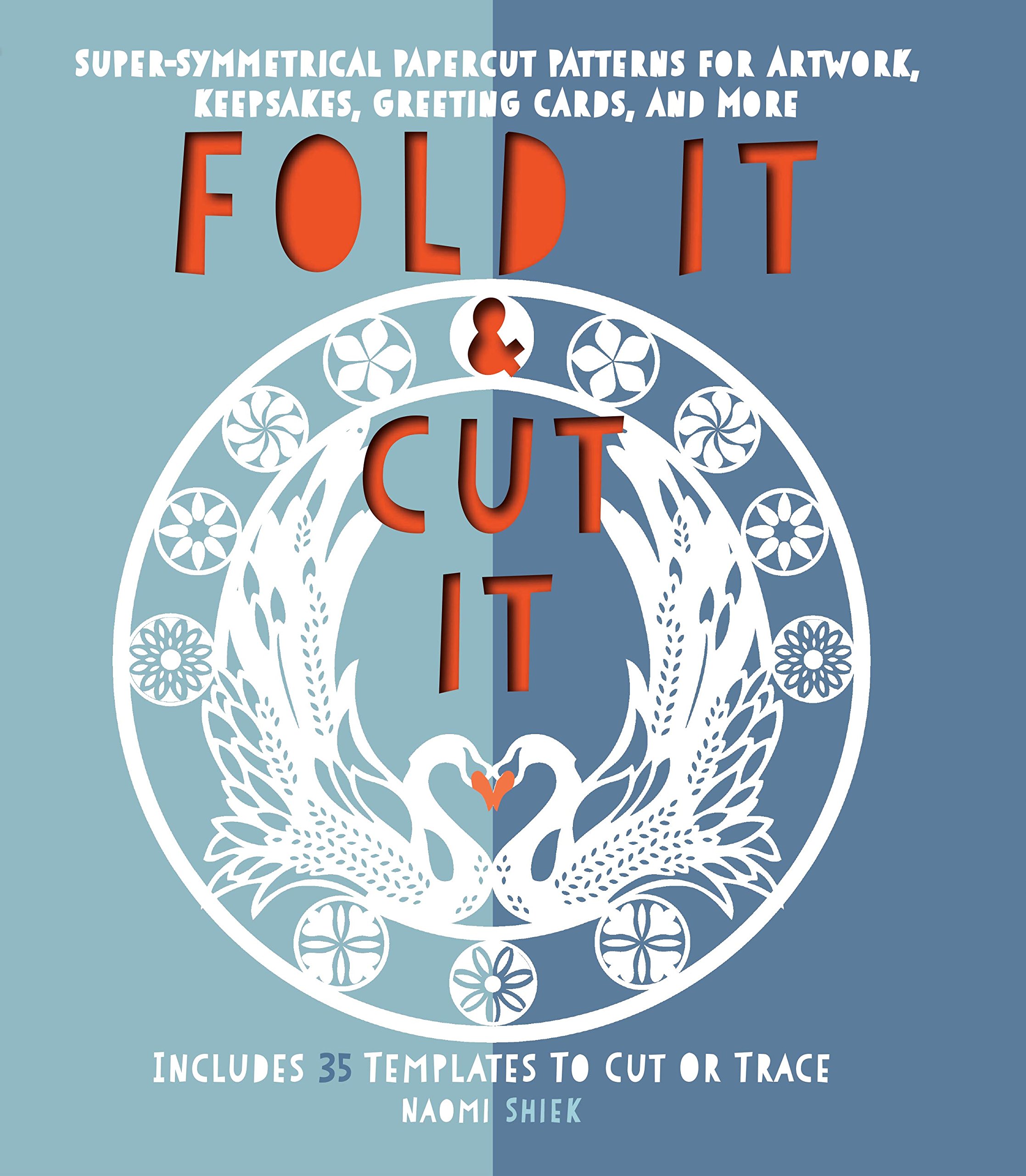 Fold It and Cut It