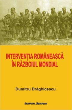 Interventia romaneasca in Razboiul Mondial