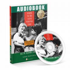 Viata ta nu este pentru tine - Audiobook Seth Adam Smith