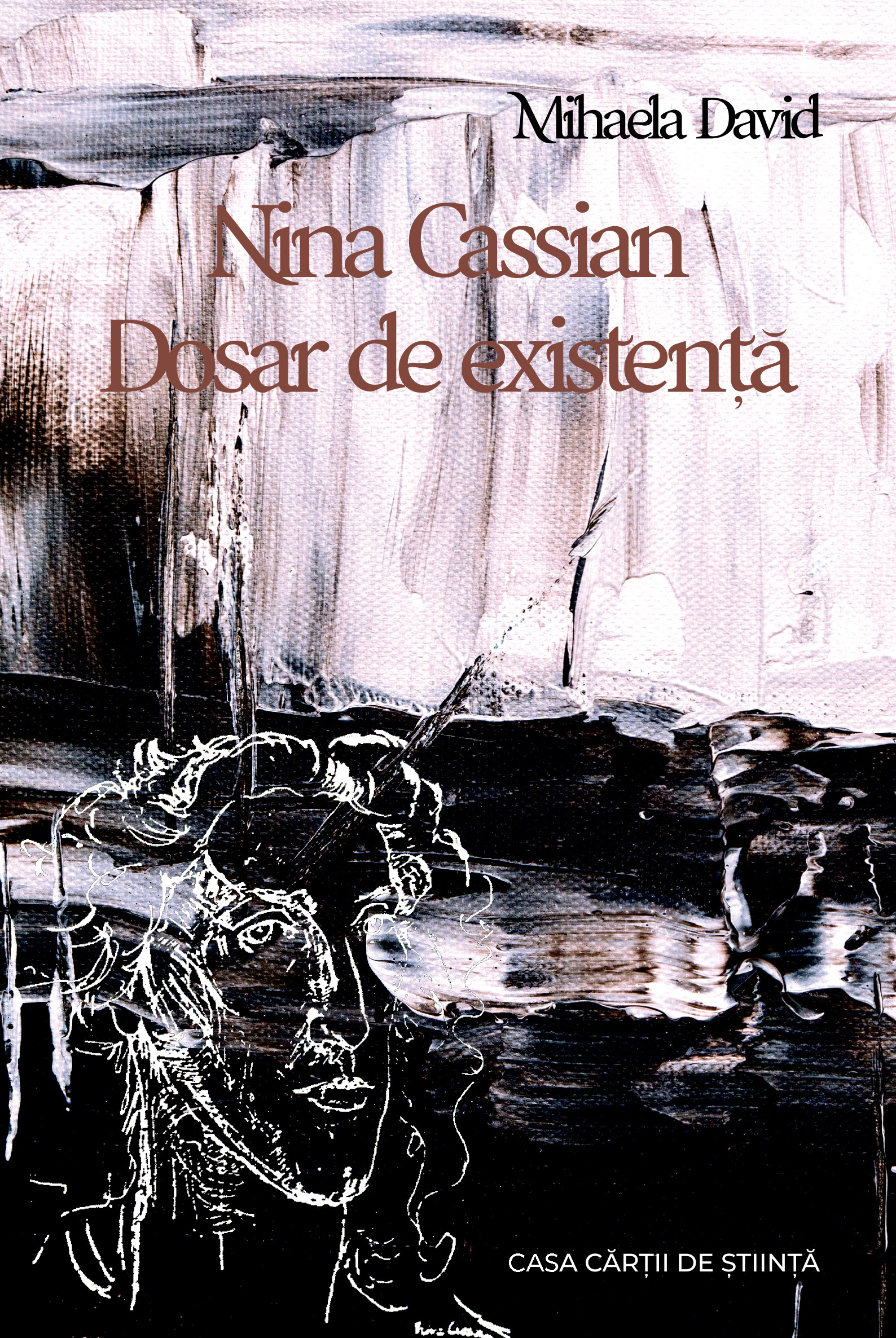 Nina Cassian. Dosar de existenta