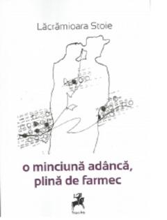 O minciuna adanca, plina de farmec