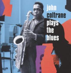 Coltrane Plays The Blues - Vinyl