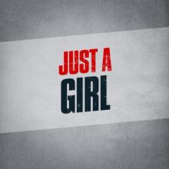 Just A Girl