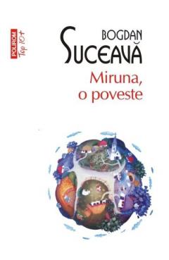 Miruna - O poveste Bogdan Suceava