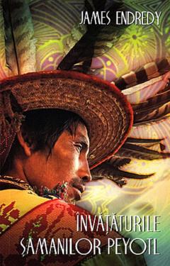 Invataturile samanilor Peyotl