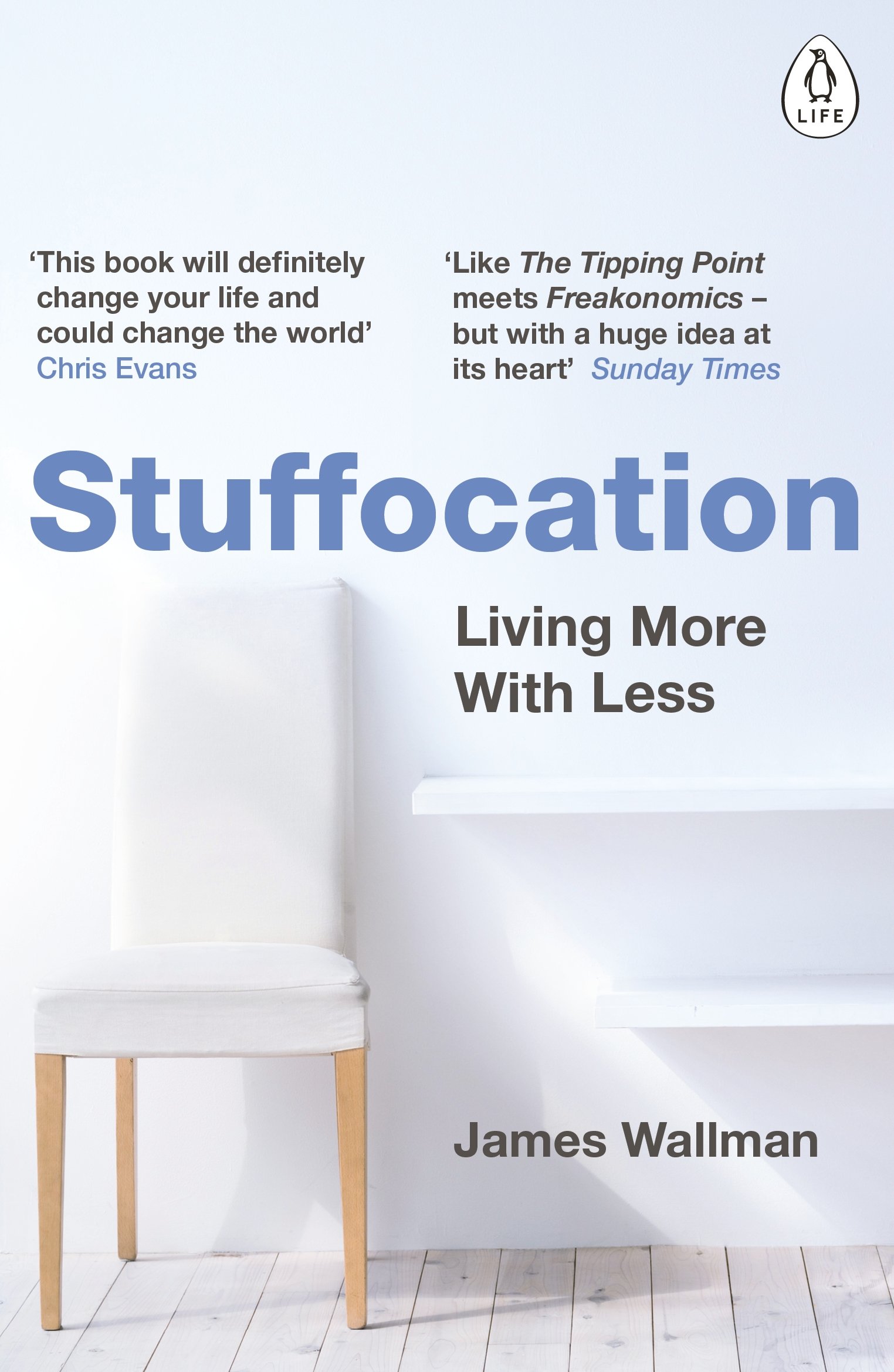 Stuffocation - Living More with Less