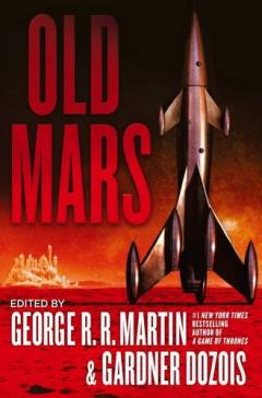 Old Mars George R.R. Martin