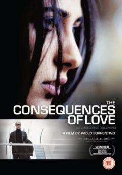 The Consequences Of Love / Le conseguenze dell'amore