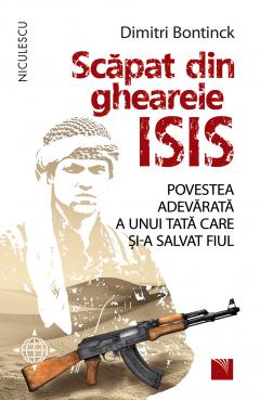 Scapat din ghearele ISIS