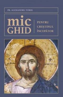 Mic ghid pentru crestinul incepator