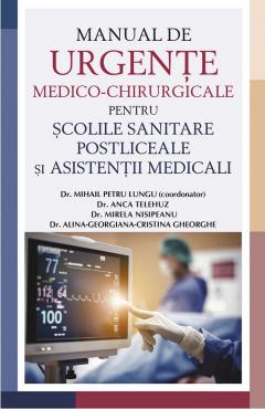 Manual de urgente medico-chirurgicale pentru scolile sanitare postliceale si asistenti medicali