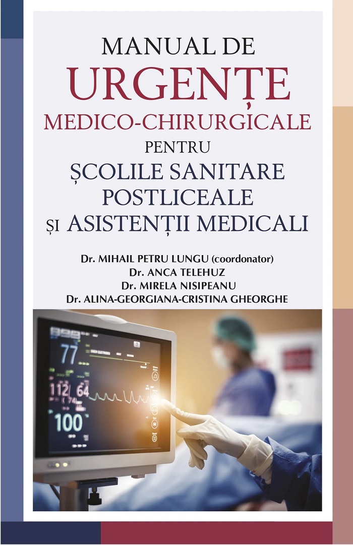 Coperta cărții: Manual de urgente medico-chirurgicale pentru scolile sanitare postliceale si asistenti medicali - lonnieyoungblood.com
