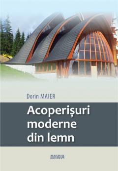 Acoperisuri moderne din lemn