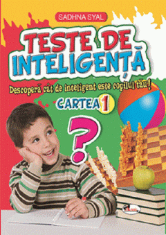 Teste de inteligenta. Cartea 1