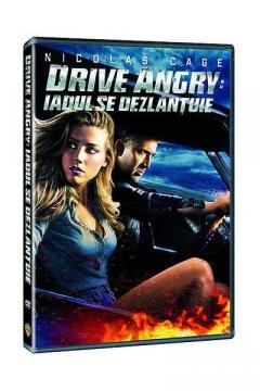 Drive Angry: Iadul se dezlantuie / Drive Angry