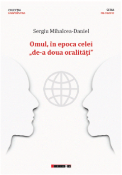 Omul, in epoca celei de-a doua oralitati