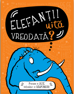 Elefantii uita vreodata?