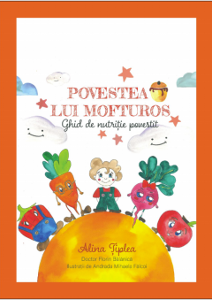 Povestea lui Mofturos - Ghid povestit de nutritie
