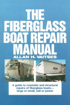 Fiberglass Boat Repair Manual