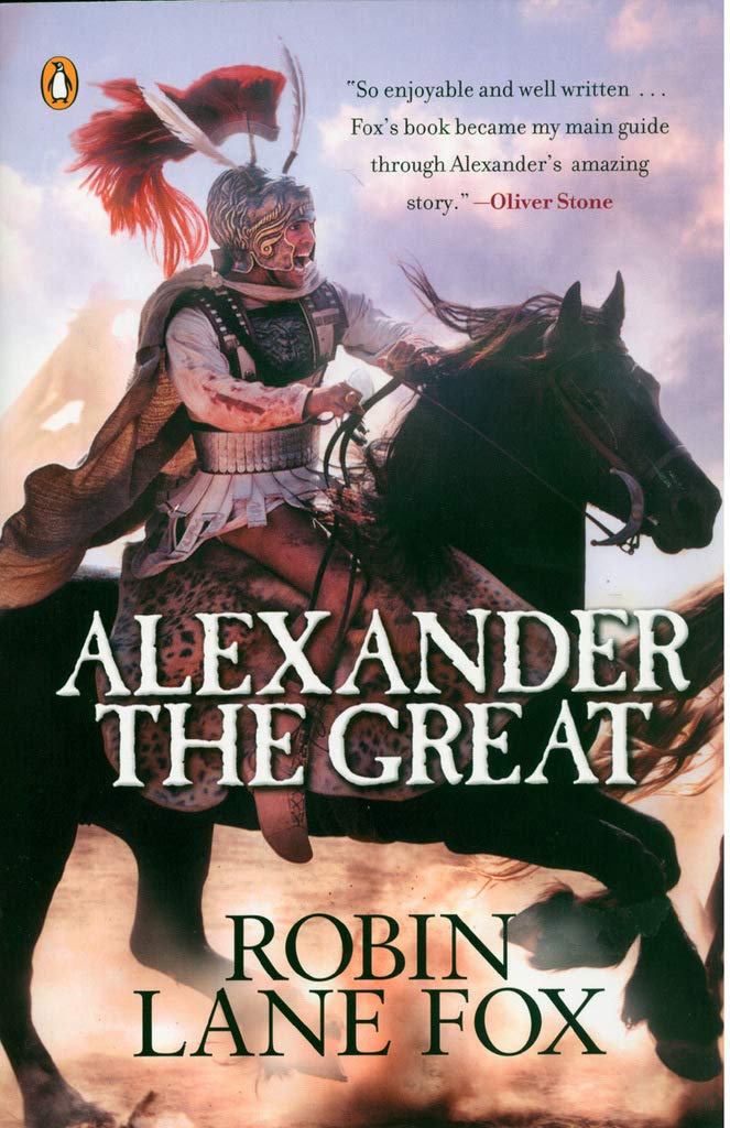 Alexander the Great Robin Lane Fox