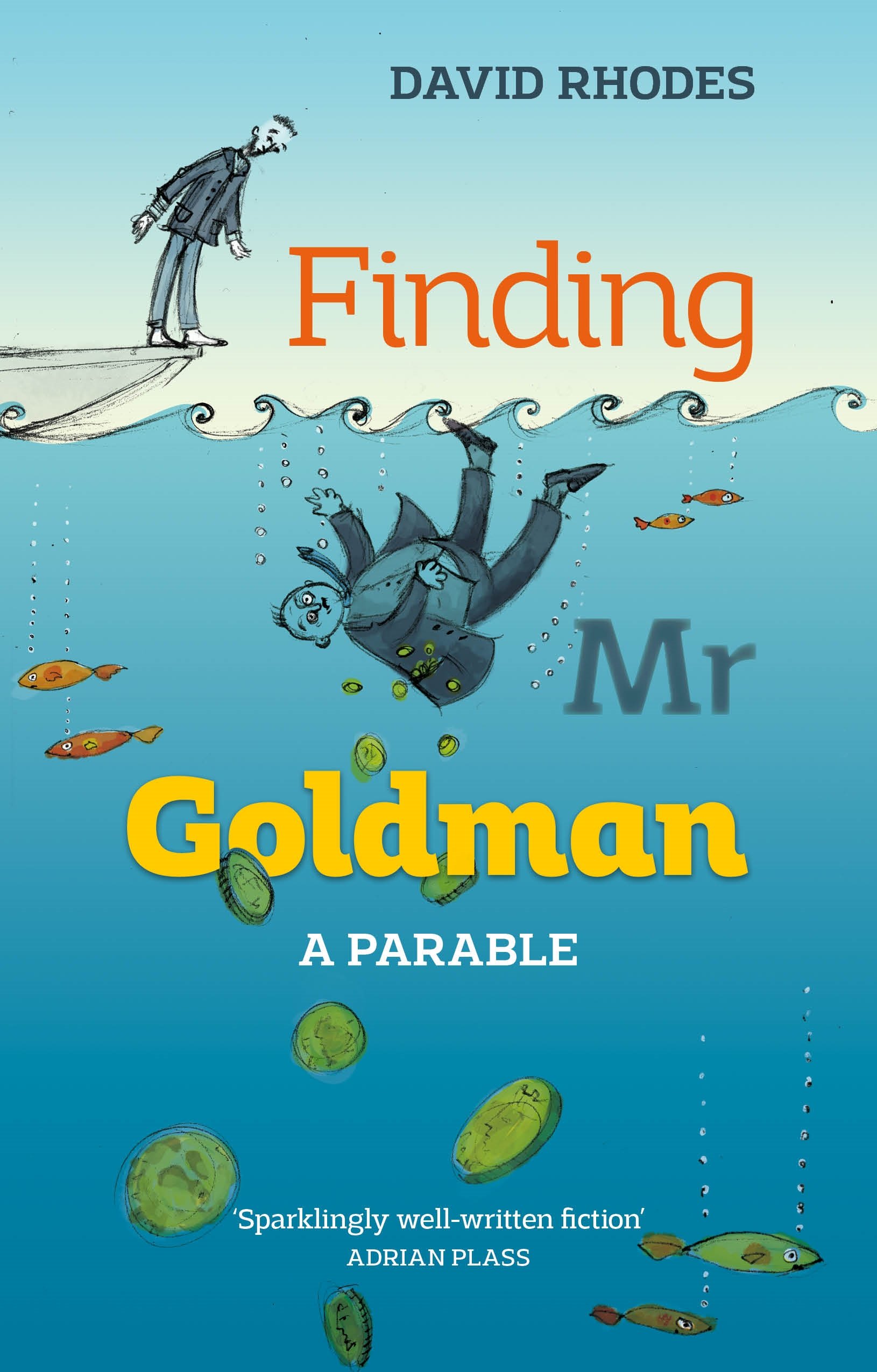 Finding David Finding Mr. Goldman - David Rhodes