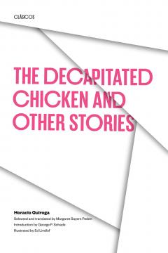 Coperta cărții The Decapitated Chicken and Other Stories