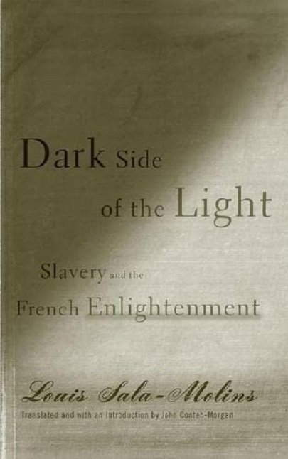 Dark Side of the Light - Louis Sala-Molins
