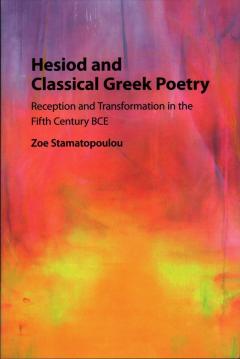 Hesiod and Classical Greek Poetry