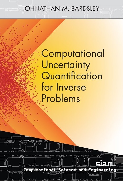 Computational Uncertainty Quantification for Inverse Problems ...